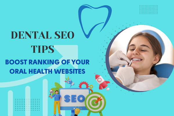 Dental SEO Services | SEO Tips for Dentists